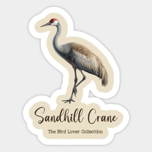 Sandhill Crane - The Bird Lover Collection Sticker